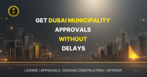 Dubai Municipality Approval Process